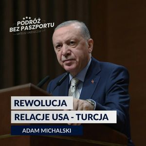 CZY USA I TURCJA TO NADAL SOJUSZNICY?, Mateusz Grzeszczuk