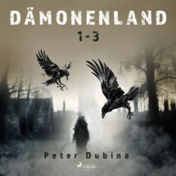 Dämonenland 1-3 audiobook, Peter Dubina