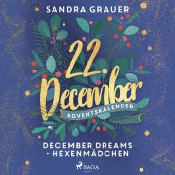 December Dreams - Hexenmädchen audiobook, Sandra Grauer