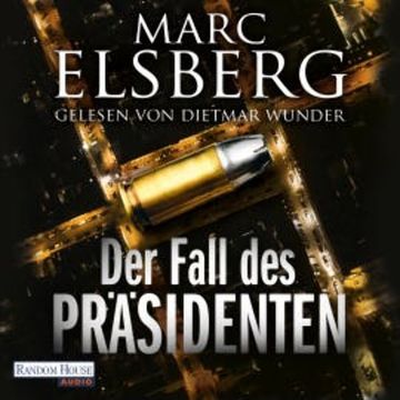 Der Fall des Präsidenten, Marc Elsberg