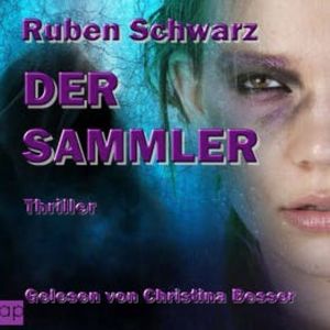 Der Sammler, Ruben Schwarz