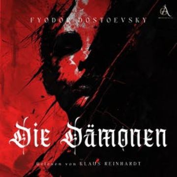 Die Dämonen - Hörbuch audiobook, Fyodor Dostoevsky