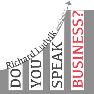 Do you speak business?, Richard Ludvík