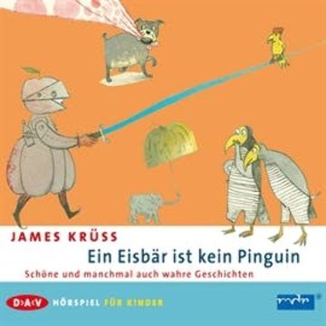 Ein Eisbär ist kein Pinguin audiobook, James Krüss