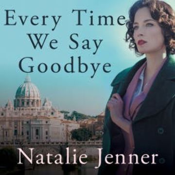 Every Time We Say Goodbye audiobook, Natalie Jenner