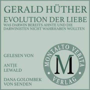 Evolution der Liebe audiobook, Gerald Hüther