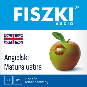 FISZKI audio - j. angielski Matura ustna, Patrycja Wojsyk