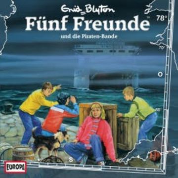 Folge 78: Fünf Freunde und die Piraten-Bande audiobook, Gabriele Hartmann