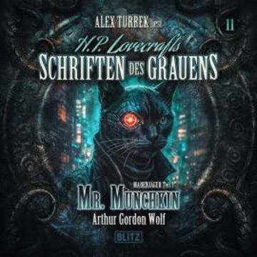 H. P. Lovecrafts Schriften des Grauens - Folge 11: Mr. Munchkin audiobook, Arthur Gordon Wolf