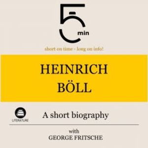 Heinrich Böll: A short biography, 5 Minutes