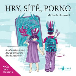 Hry, sítě, porno, Michaela Slussareff