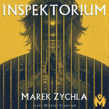 Inspektorium audiobook, Marek Zychla