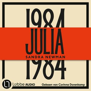 Julia (Ungekürzt), Sandra Newman.