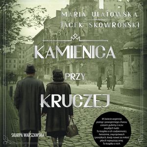 Kamienica przy Kruczej, Jacek Skowroński, Maria Ulatowska
