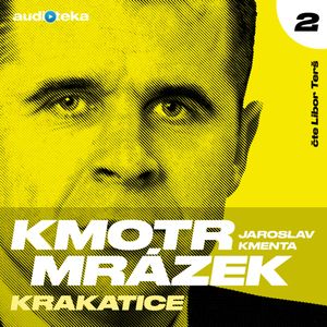 Kmotr Mrázek II - Krakatice, Jaroslav Kmenta