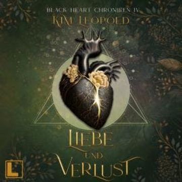 Liebe und Verlust - Black Heart Chroniken, Band 4 (ungekürzt) audiobook, Kim Leopold