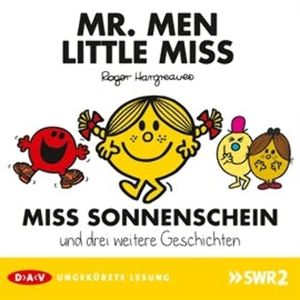 Mister Men und Little Miss - Miss Sonnenschein und drei weitere Geschichten, Roger Hargreaves