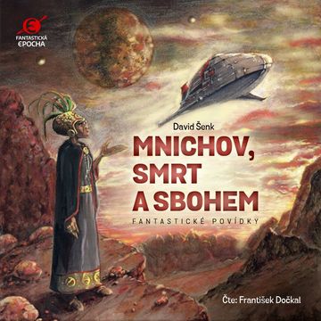 Mnichov, Smrt a Sbohem audiobook, David Šenk