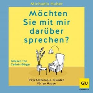 Möchten Sie mit mir darüber sprechen?, Michaela Huber
