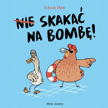 Nie skakać na bombę! audiobook, Ulrich Hub
