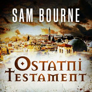 Ostatni testament, Sam Bourne