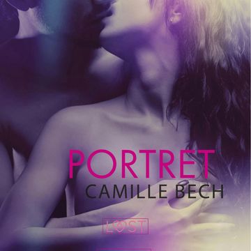 Portret. Opowiadanie erotyczne audiobook, Camille Bech