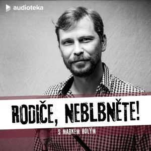 Rodiče, neblbněte! E09, Dita Fuchsová