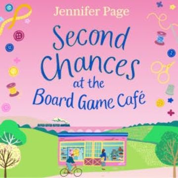 Second Chances at the Board Game Cafe audiobook, Jennifer Page