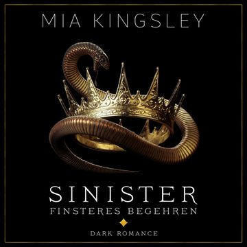 Sinister Finsteres Begehren audiobook, Mia Kingsley