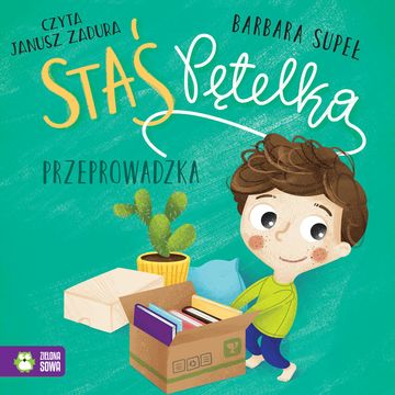 Staś Pętelka. Przeprowadzka audiobook, Barbara Supeł