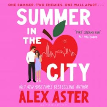 Summer in the City audiobook, Alex Aster