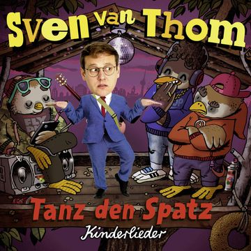 Tanz den Spatz audiobook, Sven van Thom
