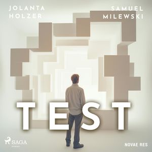 Test, Jolanta Holzer, Samuel Milewski