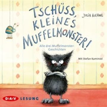 Tschüss, kleines Muffelmonster! audiobook, Julia Boehme