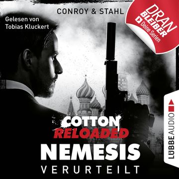 Verurteilt (Cotton Reloaded: Nemesis 1) audiobook, Gabriel Conroy, Timothy Stahl