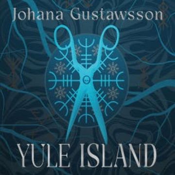 Yule Island audiobook, Johana Gustawsson