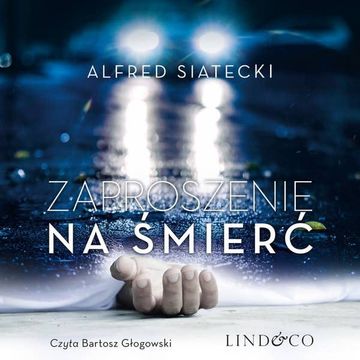 Zaproszenie na śmierć. Daniel Jung. Tom 4 audiobook, Alfred Siatecki