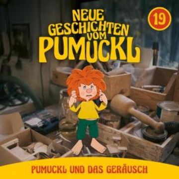 19: Pumuckl und das Geräusch (Neue Geschichten vom Pumuckl) audiobook, Matthias Pacht