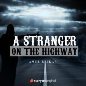 A Stranger on the Highway, Amol Raikar