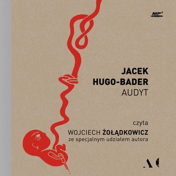 Audyt audiobook, Jacek Hugo-Bader