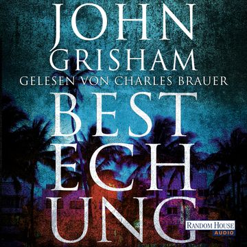 Bestechung audiobook, John Grisham