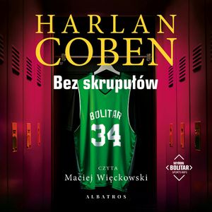 Bez skrupułów. Myron Bolitar. Tom 1, Harlan Coben