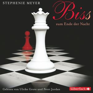 Biss zum Ende der Nacht, Stephenie Meyer