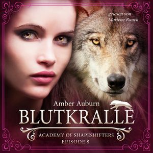 Blutkralle, Episode 8 - Fantasy-Serie, Amber Auburn
