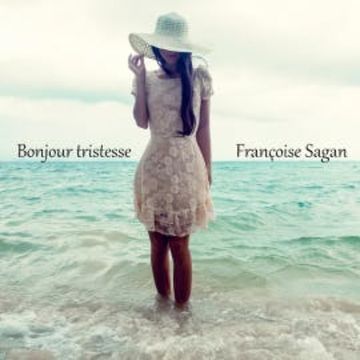 Bonjour tristesse audiobook, Françoise Sagan