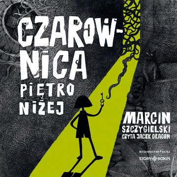 Czarownica piętro niżej audiobook, Marcin Szczygielski