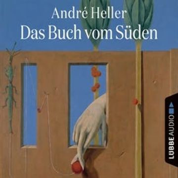 Das Buch vom Süden audiobook, André Heller