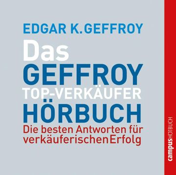 Das Geffroy Top-Verkäufer-Hörbuch audiobook, Edgar K. Geffroy