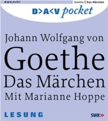 Das Märchen audiobook, Johann Wolfgang von Goethe