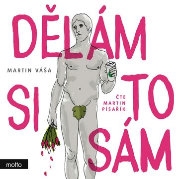 Dělám si to sám audiobook, Martin Váša